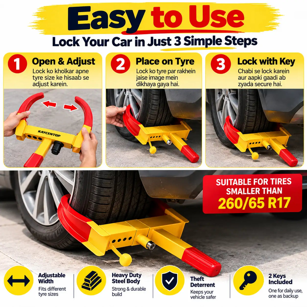 A yellow and red tire lock shown in a multi-panel instructional graphic with three steps: open and adjust, place on the tire, and lock with the key. The graphic includes photos of hands using the device on a car wheel, text noting suitability for tires smaller than 260/65 R17, and feature icons for adjustable width, heavy-duty steel body, theft deterrent, and included keys.