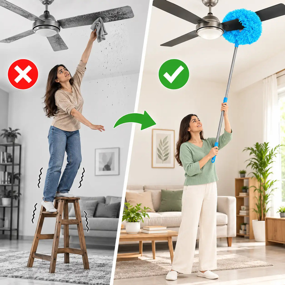 A split-screen comparison showing ceiling fan cleaning. The left side shows a woman on a stool wiping a dusty fan with a red X icon and arrow, while the right side shows a woman using a blue duster on a long-handled attachment to clean a fan in a bright living room with a green checkmark icon.